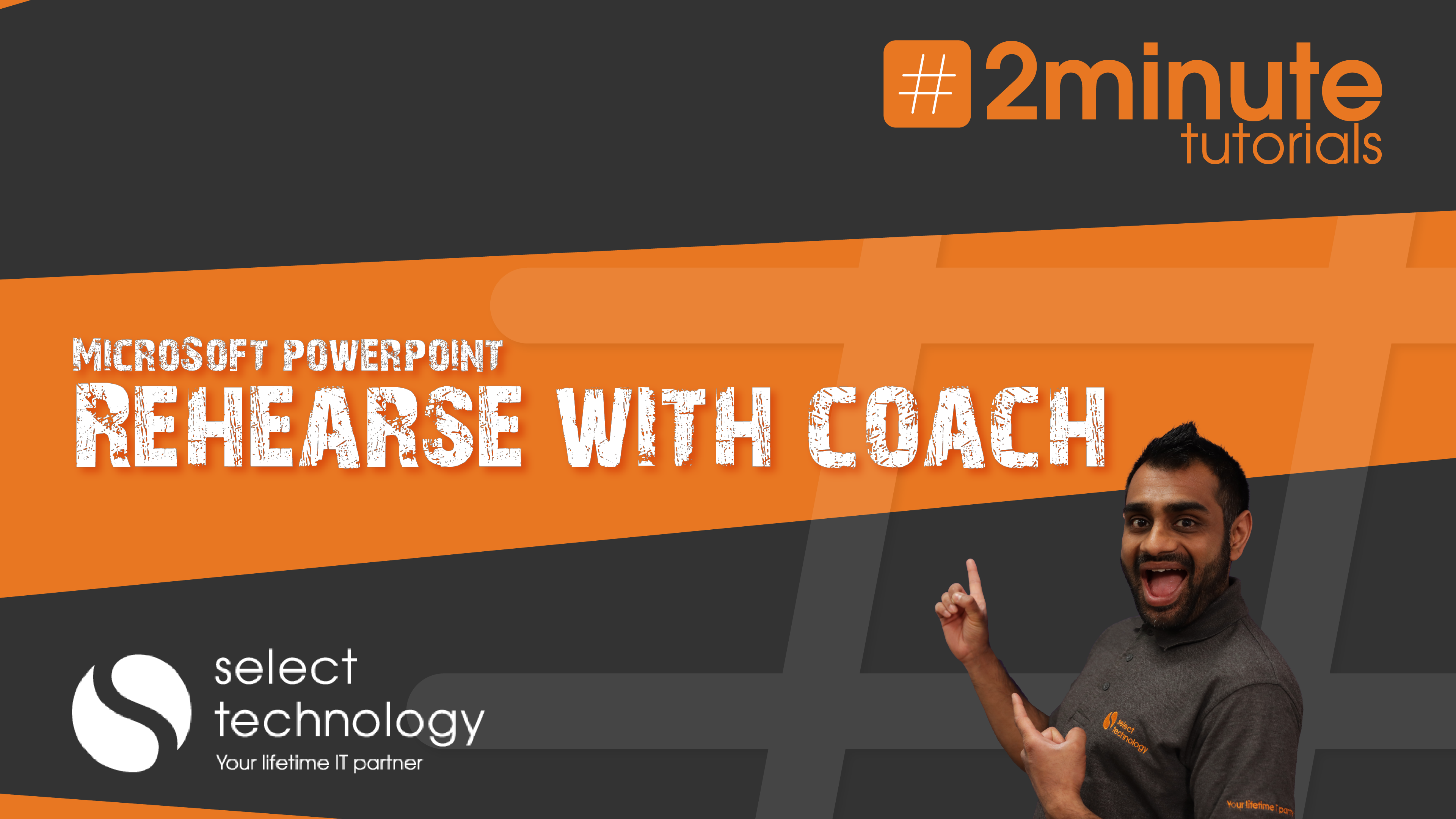 Microsoft PowerPoint: Rehearse with coach - Select Technology